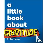 Kenyon, Ben - A Little Book About Gratitude