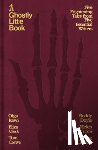 Clark, Eliza, Crewe, Tom, Doyle, Roddy, Ravn, Olga - A Ghostly Little Book