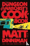 Dinniman, Matt - The Dungeon Anarchist's Cookbook