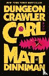 Dinniman, Matt - Dungeon Crawler Carl