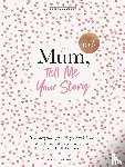 Vliet, Elma van - Mum, Tell Me Your Story