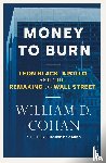Cohan, William D. - Money to Burn
