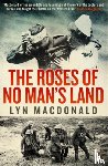 Macdonald, Lyn - The Roses of No Man's Land