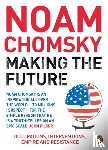 Chomsky, Noam - Making the Future