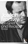 Brodsky, Joseph - On Grief And Reason