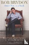 Brydon, Rob - Small Man in a Book