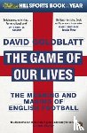 Goldblatt, David - The Game of Our Lives