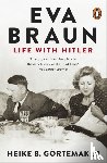 Gortemaker, Heike B. - Eva Braun