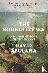 Abulafia, David - The Boundless Sea