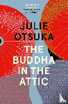 Otsuka, Julie - The Buddha in the Attic