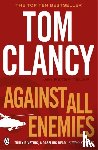 Clancy, Tom, Telep, Peter - Against All Enemies