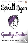 Milligan, Spike - Goodbye Soldier