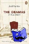 Kantor, Jodi - The Obamas