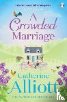 Alliott, Catherine - A Crowded Marriage