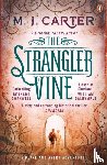 Carter, M. J. - The Strangler Vine