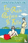 Coe, Jonathan - The Rain Before it Falls