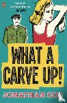 Coe, Jonathan - What a Carve Up!