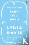 Davis, Lydia - Can't and Won't