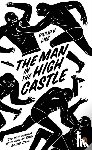 Dick, Philip K. - The Man in the High Castle