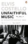 Costello, Elvis - Unfaithful Music and Disappearing Ink