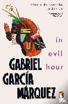 Marquez, Gabriel Garcia - In Evil Hour