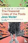 Walter, Jess - The Financial Lives of the Poets