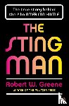 Greene, Robert W. - The Sting Man