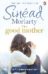 Moriarty, Sinead - The Good Mother