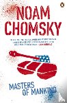 Chomsky, Noam - Masters of Mankind