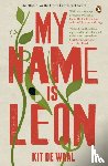 Waal, Kit de - My Name is Leon