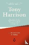 Harrison, Tony - Collected Poems