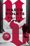 Kerr, Philip - March Violets