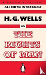 Wells, H. G. - The Rights of Man