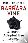 Vine, Barbara - A Dark-adapted Eye