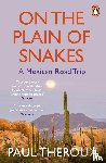 Theroux, Paul - On the Plain of Snakes