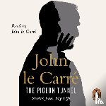 John Le Carre - The Pigeon Tunnel