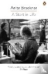 Brookner, Anita - A Start in Life