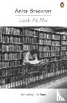 Brookner, Anita - Look At Me
