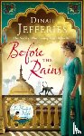 Jefferies, Dinah - Before the Rains