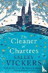 Vickers, Salley - The Cleaner of Chartres