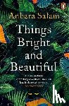 Salam, Anbara - Things Bright and Beautiful