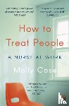 Case, Molly - How to Treat People