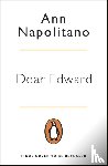Napolitano, Ann - Dear Edward
