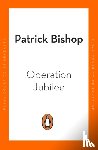 Bishop, Patrick - Operation Jubilee
