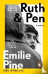 Pine, Emilie - Ruth & Pen