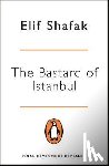 Shafak, Elif - The Bastard of Istanbul