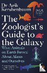 Kershenbaum, Arik - The Zoologist's Guide to the Galaxy