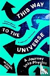 Dine, Michael - This Way to the Universe