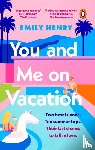 Henry, Emily - You and Me on Vacation