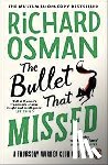 Osman, Richard - The Bullet that Missed